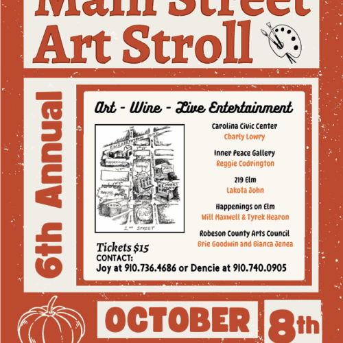 Art Stroll October 8th at Carolina Civic Center, Inner Peace Gallery, 219 Elm, Happenings on Elm & Robeson County Arts Council Gallery.