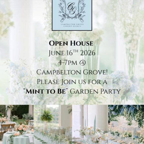 Campbelton Grove Open House on June 16th, 2026 from 4-7pm.