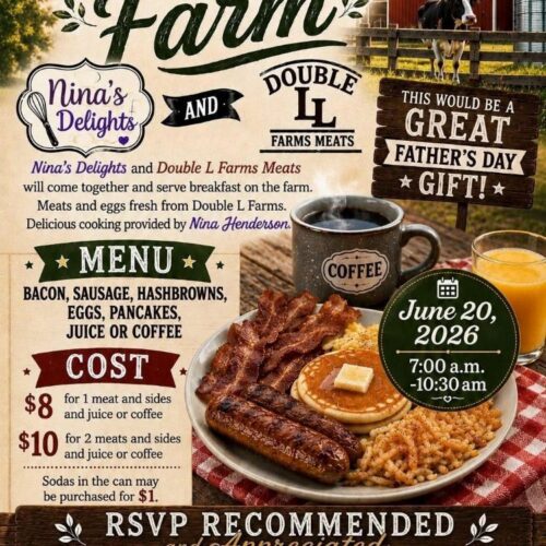 Breakfast on the farm on June 20th, 2026 from 7am to 10:30 am at Double L Farms. RSVP is recommended and appreciated, call 910-258-2621.
