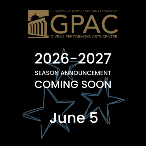 Givens Performing Arts Center season announcement, 2026-2027 June 5th.