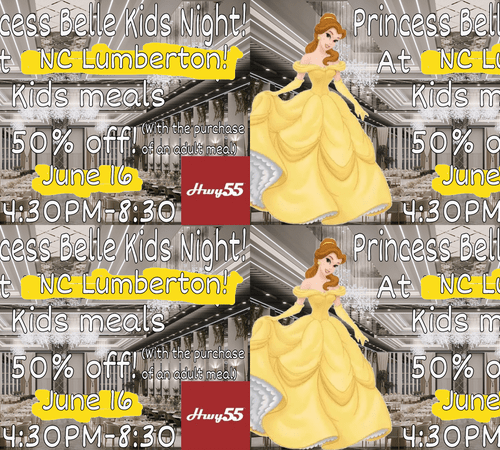Princess Belle Kids Night at NC Lumberton. Kids meals are 50% off, June 16th at 4:30pm to 8:30 pm.