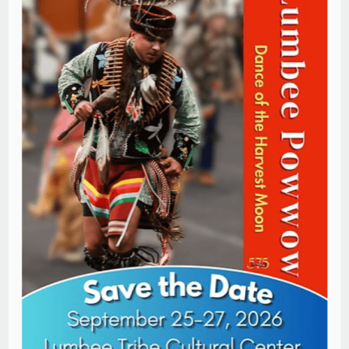 Lumbee Powwow Dance of the Harvest Moon, September 25th-27th, 2026 at the Lumbee Tribe Cultural Center.