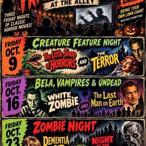 Fright-Day Night at 219 Elm in the Alley. Outdoor movies listed for 10/10, 1/16/10/23.