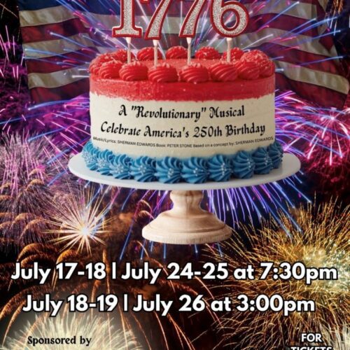 A revolutionary musical to celebrate America's 250th birthday on July 17th,18th, 24th, & 25th at 7:30 pm. Also showing on July 18th, 19th, and 26th at 3:00 pm. Located at the PDP Studio Theater.