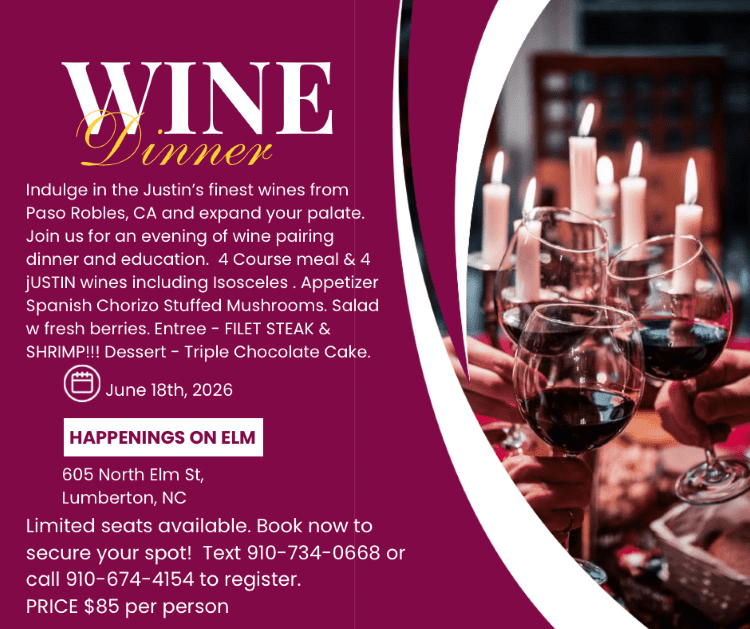 Wine Dinner June 18th, 2026 at Happenings on Elm. Limited seats available, book to secure your spot. Text 910-734-0668 or call 910-674-4154 to register. $85 per person